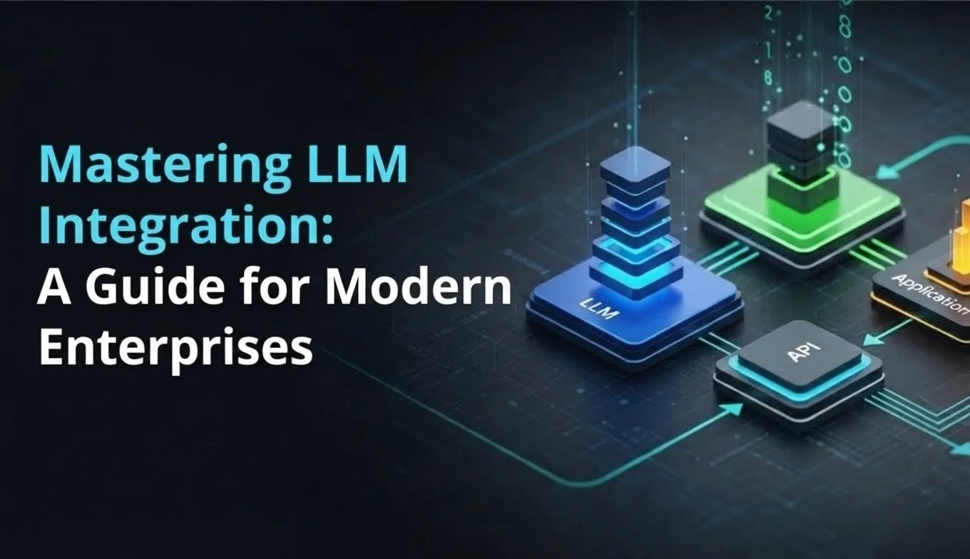 Mastering LLM Integration hero image