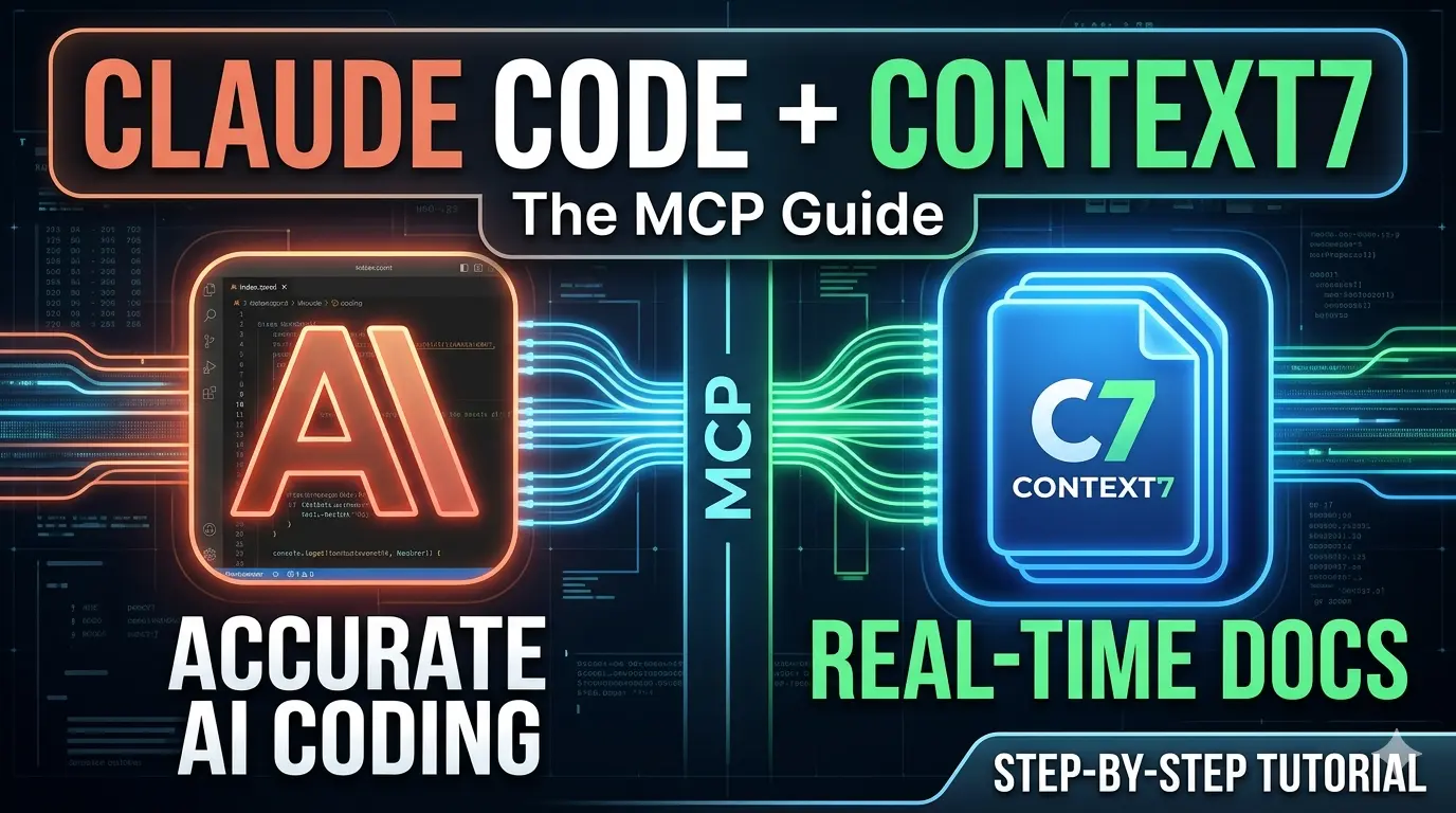 Context7 MCP Claude Code Integration Guide 2026 — Grounding AI Agents with Live Documentation
